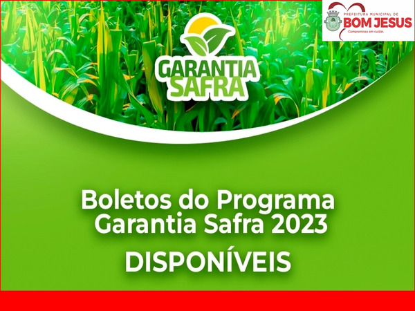 Prefeitura de Bom Jesus inicia entrega de Boletos do Garantia Safra a agricultores cadastrados no Programa