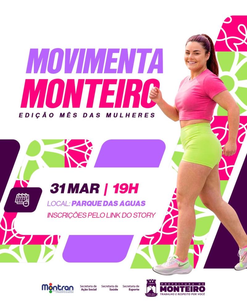 Monteiro anuncia edição especial do “Movimenta Monteiro” em celebração ao Mês das Mulheres