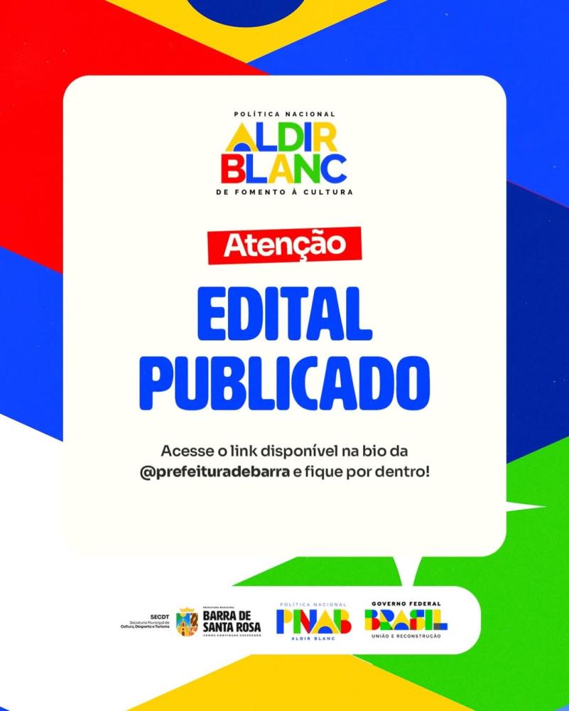 Prefeitura de Barra de Santa Rosa anuncia publicação de edital da Política Nacional Aldir Blanc