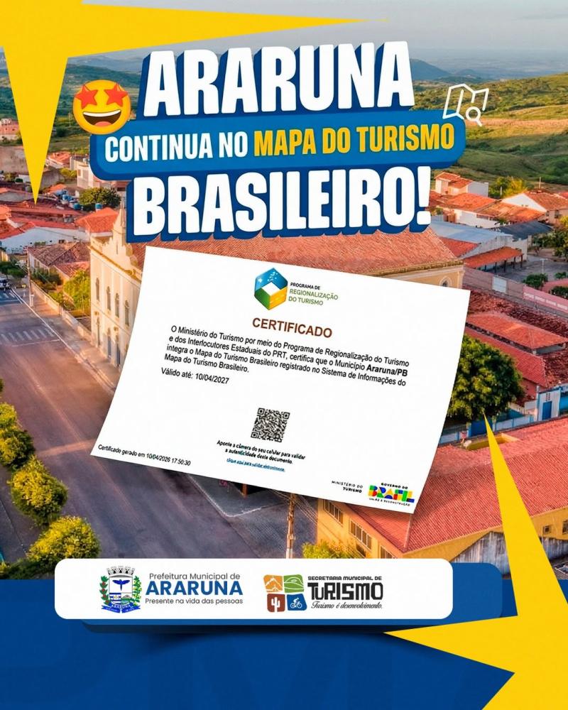 Araruna garante permanência no Mapa do Turismo Brasileiro e fortalece protagonismo no setor
