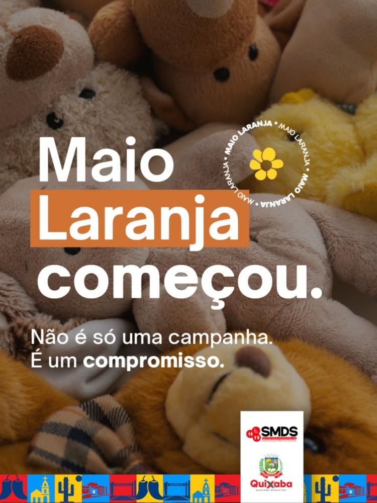 Prefeitura de Quixaba inicia campanha Maio Laranja e reforça ações de proteção à infância