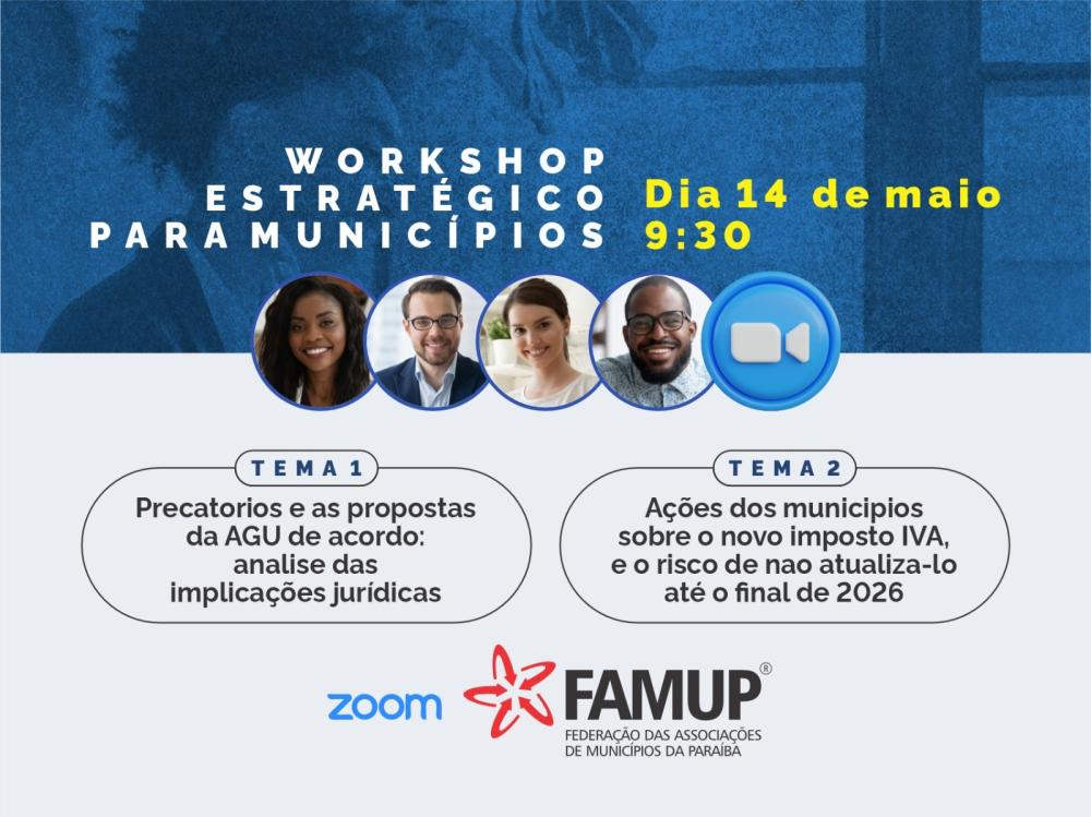 Famup realiza workshop sobre precatórios e novo IVA para fortalecer gestão municipal na Paraíba