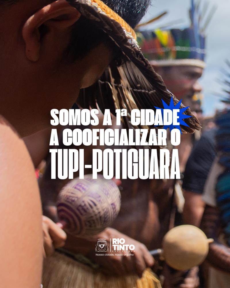 Rio Tinto sanciona lei que reconhece as línguas Tupi-Potiguara e Potiguara de Sinais como cooficiais do município