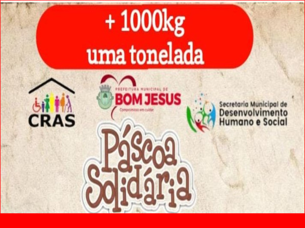Prefeitura de Bom Jesus divulga cronograma de distribuição do desjejum na Semana Santa; entrega começa nesta quarta feira(05)