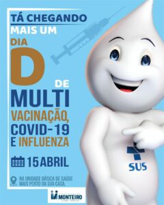 Secretaria de Saúde de Monteiro realiza mais um “Dia D” de Multivacinação contra a Covid-19, influenza e vacinas de rotina