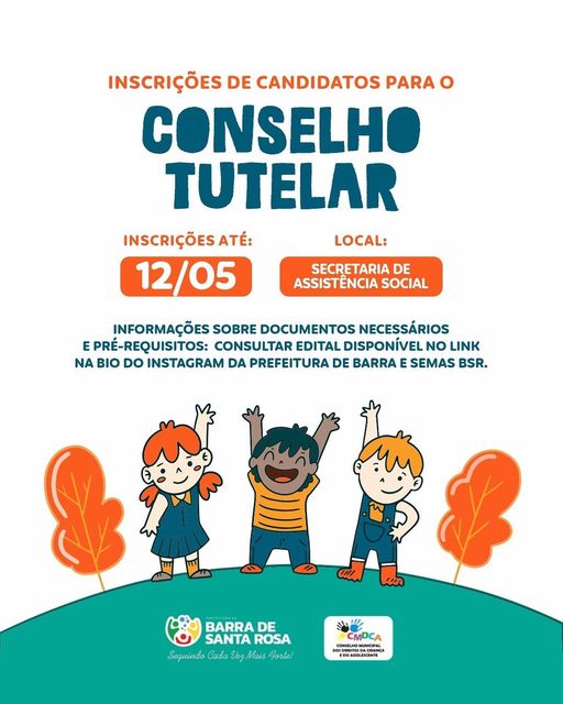 Prefeitura de Barra de Santa Rosa e CMDCA iniciam inscrições para a candidatura ao cargo de Conselheiro Tutelar 