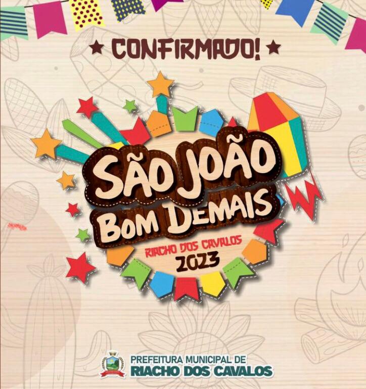 Prefeitura de Riacho dos Cavalos confirma mais uma edição São João Bom Demais 2023