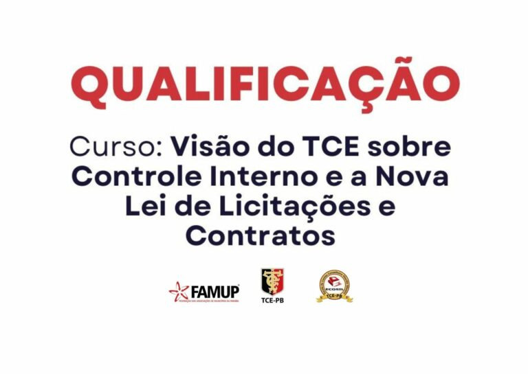 Famup abre Inscrições para cursos sobre Controle Interno e Nova Lei de Licitações em três municípios paraibanos
