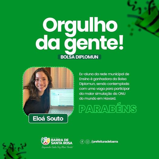Ex-aluna de Barra de Santa Rosa é ganhadora da Bolsa Diplomun para participar da maior simulação da ONU do mundo, em Harvard