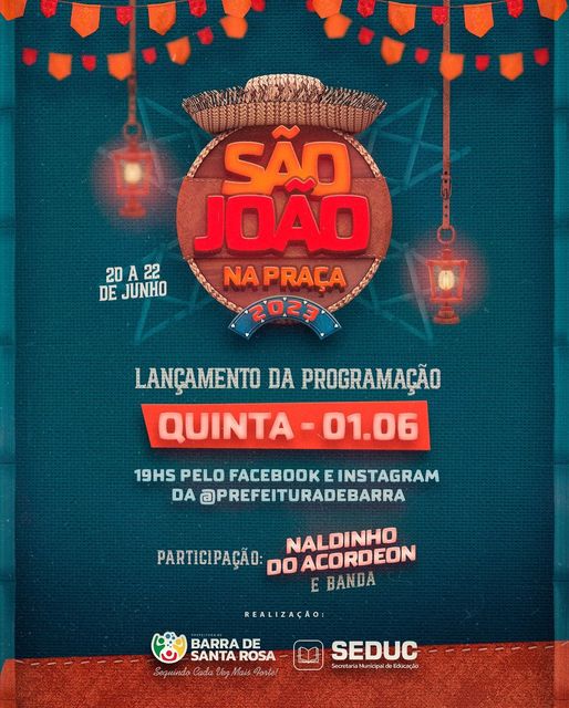 Prefeito de Barra de Santa Rosa anuncia a programação do São João 2023 nesta quinta Feira (01)