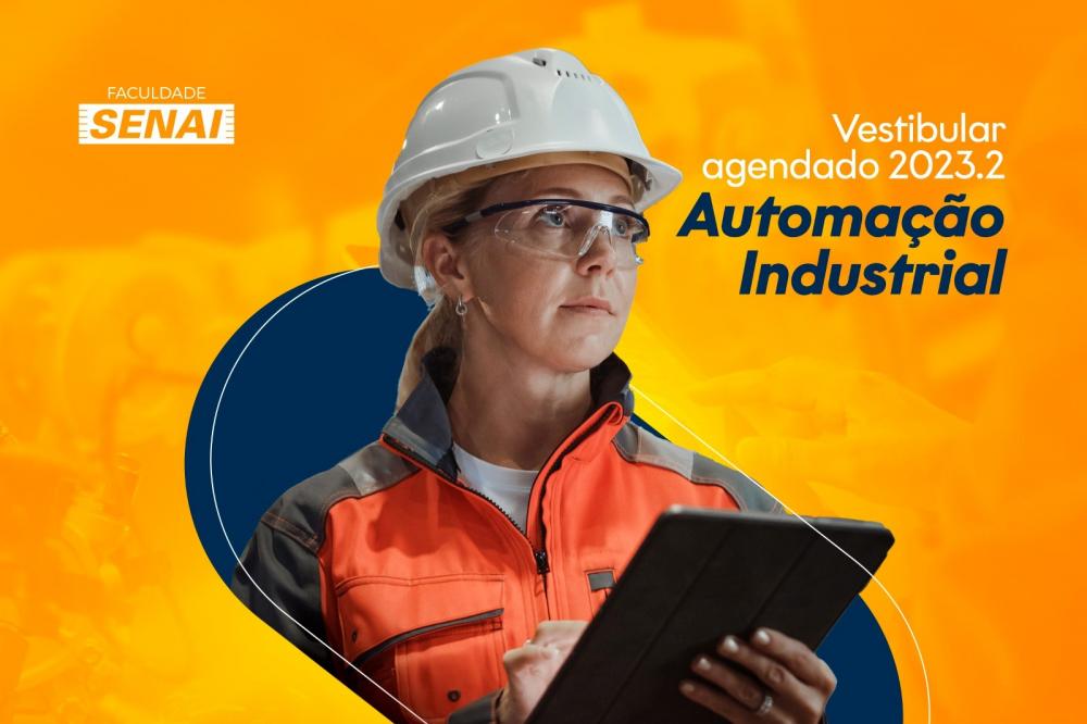 Prorrogadas as Inscrições do Vestibular Agendado para o Curso de Automação Industrial da Faculdade SENAI da Paraíba
