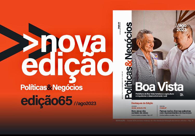 Revista Políticas & Negócios lança mais uma edição de sua Revista Digital