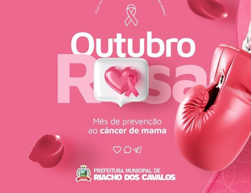  Prefeitura de Riacho dos Cavalos reforça ações de campanha de prevenção ao câncer de mama iniciando o Outubro Rosa