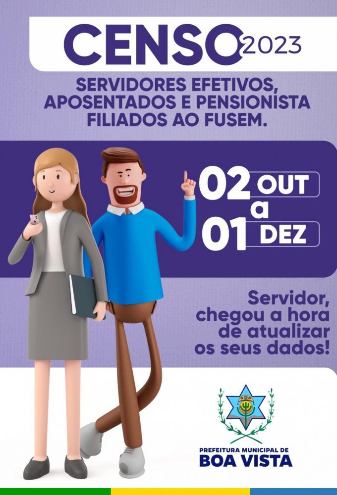 Em Boa Vista, Censo Previdenciário para os servidores efetivos, aposentados e pensionista filiados ao FUSEM acontece desde o dia 02/10 e segue até 01/12