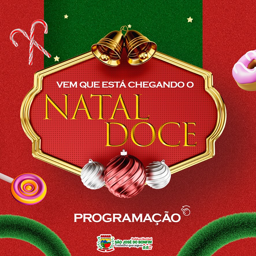 Prefeitura de São Jose do Bonfim realiza o Natal Doce