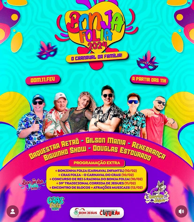 A Prefeitura de Bom Jesus divulga programação do Bonja Folia 2024 