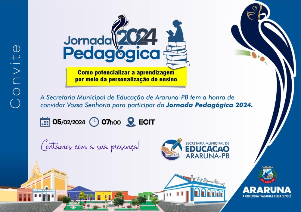 Em Araruna, Secretaria Municipal de Educação promove Jornada Pedagógica 2024 nesta Segunda(05)