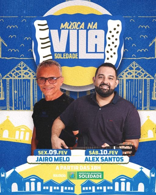Prefeitura de Soledade realiza mais uma edição do Projeto Música na Vila na Sexta e Sábado de Carnaval