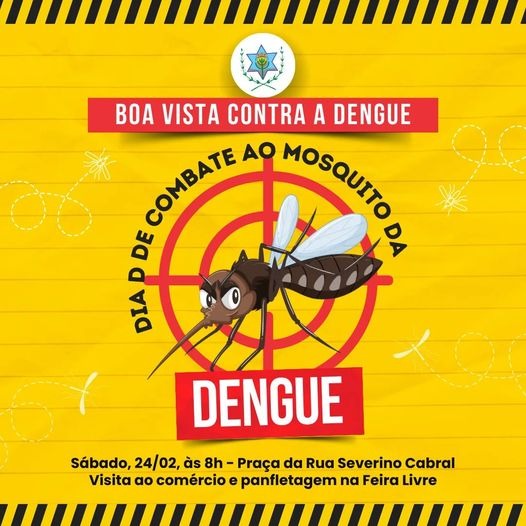 Em Boa Vista, Prefeitura realiza Dia D de Combate ao Mosquito da Dengue neste sábado