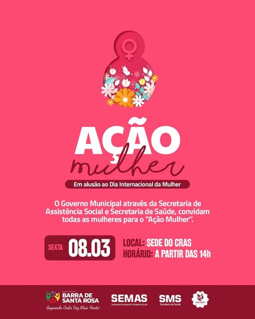 Prefeitura de Barra de Santa Rosa promove evento em homenagem ao Dia Internacional da Mulher
