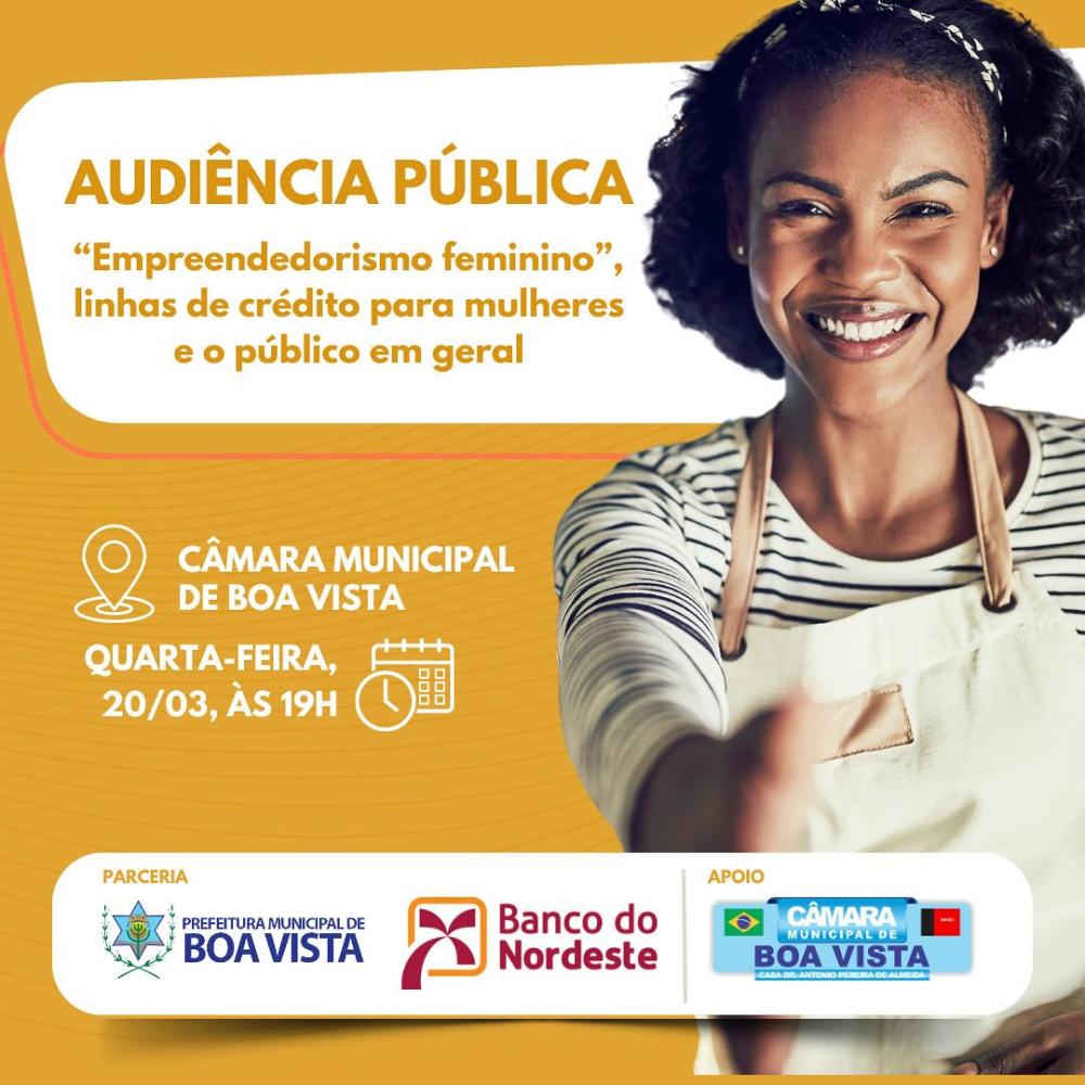 Audiência Pública em Boa Vista: Conheça as Oportunidades de Financiamento para Empreendedores