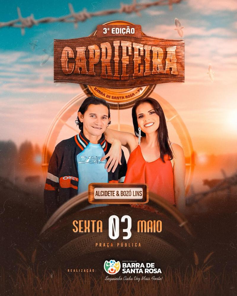 Prefeitura de Barra de Santa Rosa valoriza artistas locais na 3ª Edição da Caprifeira