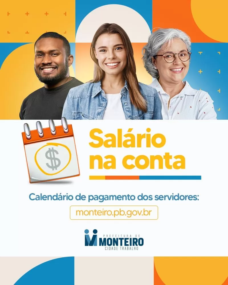 Prefeitura de Monteiro inicia semana com pagamento do funcionalismo do mês de abril