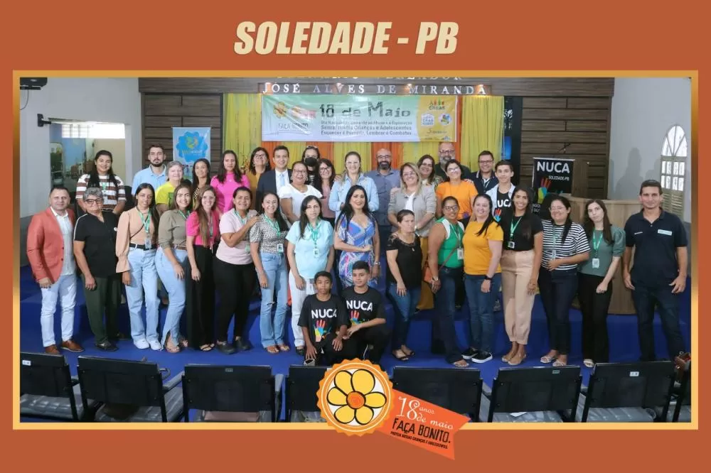 Prefeitura de Soledade realiza o IV Fórum de Combate ao Abuso e Exploração Sexual de Crianças e Adolescentes com sucesso. 