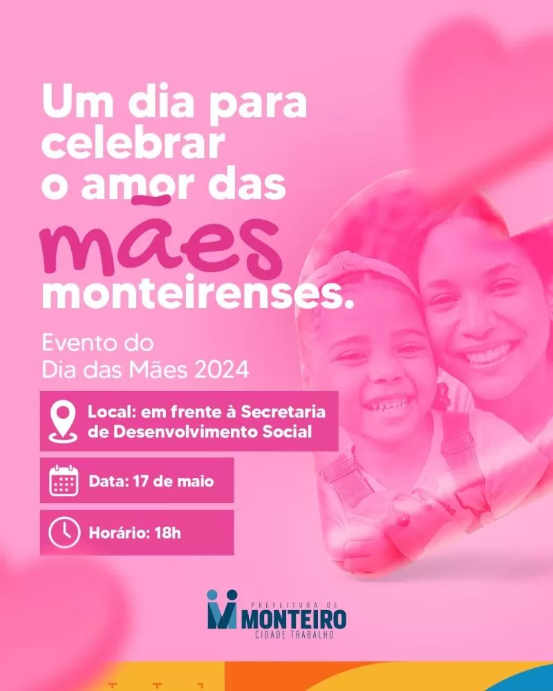 Prefeitura de Monteiro realiza festa em homenagem ao dia das mães nesta sexta-feira