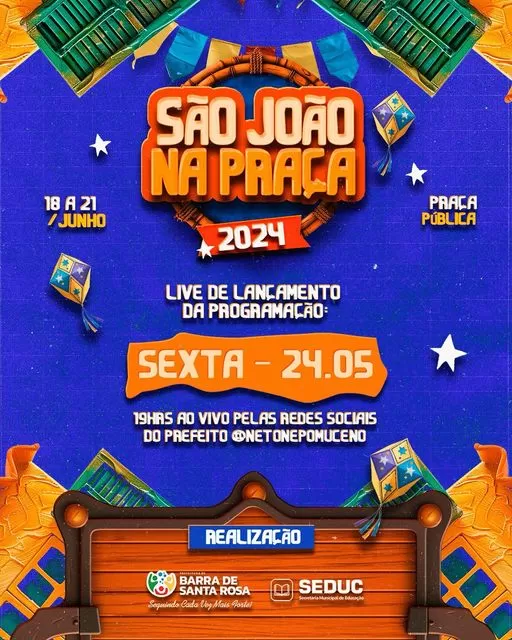 Prefeitura de Barra de Santa Rosa revela programação do São João na Praça em Live nesta sexta-feira