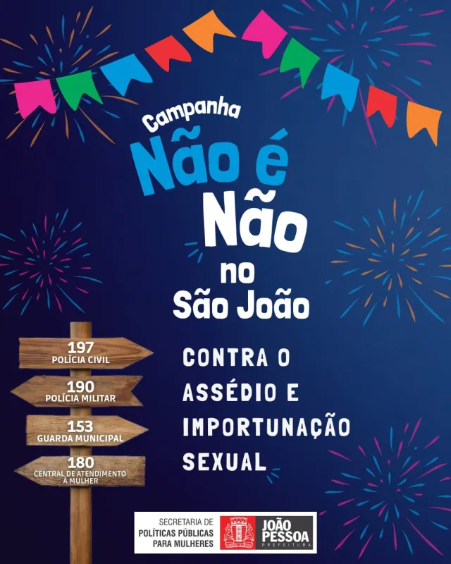 Campanha combate assédio e importunação sexual nos festejos juninos