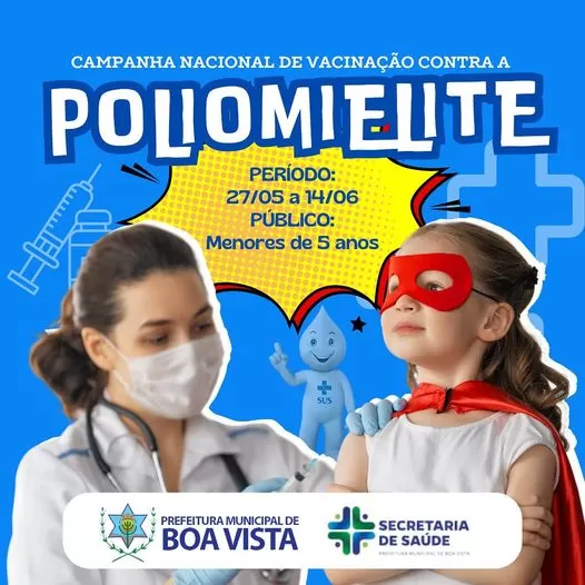 Prefeitura de Boa Vista Intensifica Vacinação contra Poliomielite