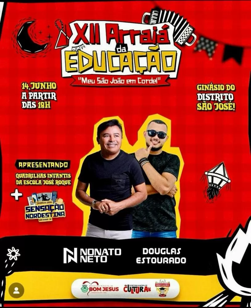 Prefeitura de Bom Jesus Realiza XII Arraiá da Educação no Distrito de São José nesta sexta-feira(14)