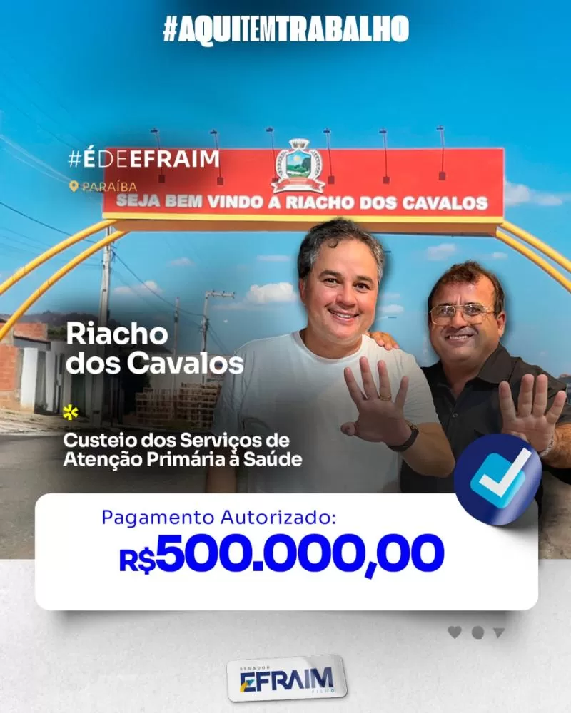 Prefeitura de Riacho dos Cavalos Recebe R$ 500 Mil para Custeio da Atenção Primária à Saúde