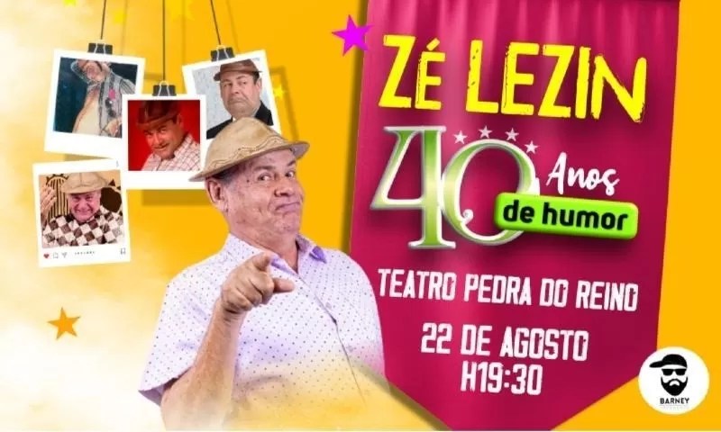 Zé Lezin comemora 40 Anos de humor com show especial em João Pessoa