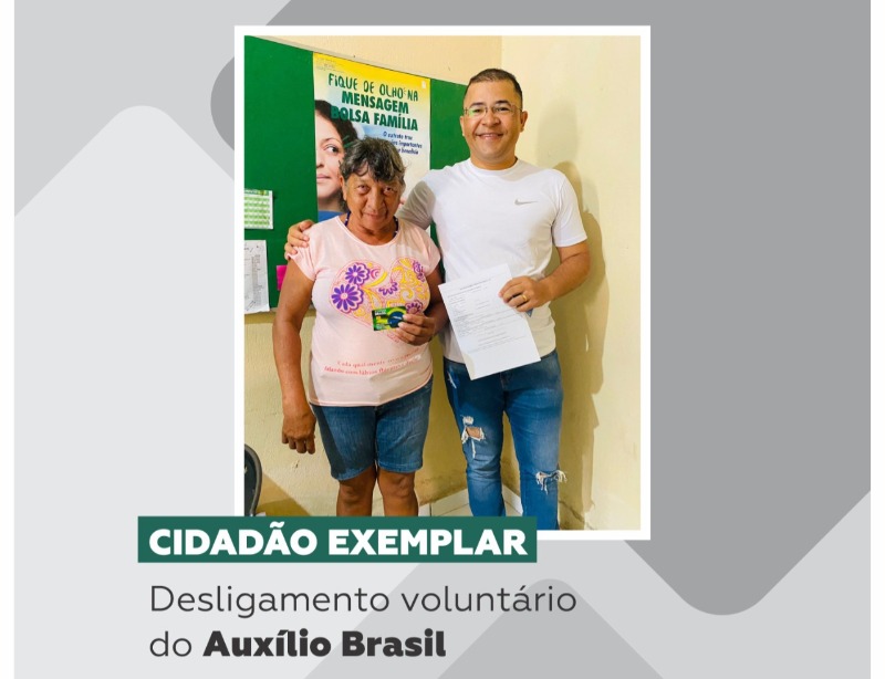 Cidadão Exemplar em Matureia: desligamento voluntário do Programa Auxílio Brasil