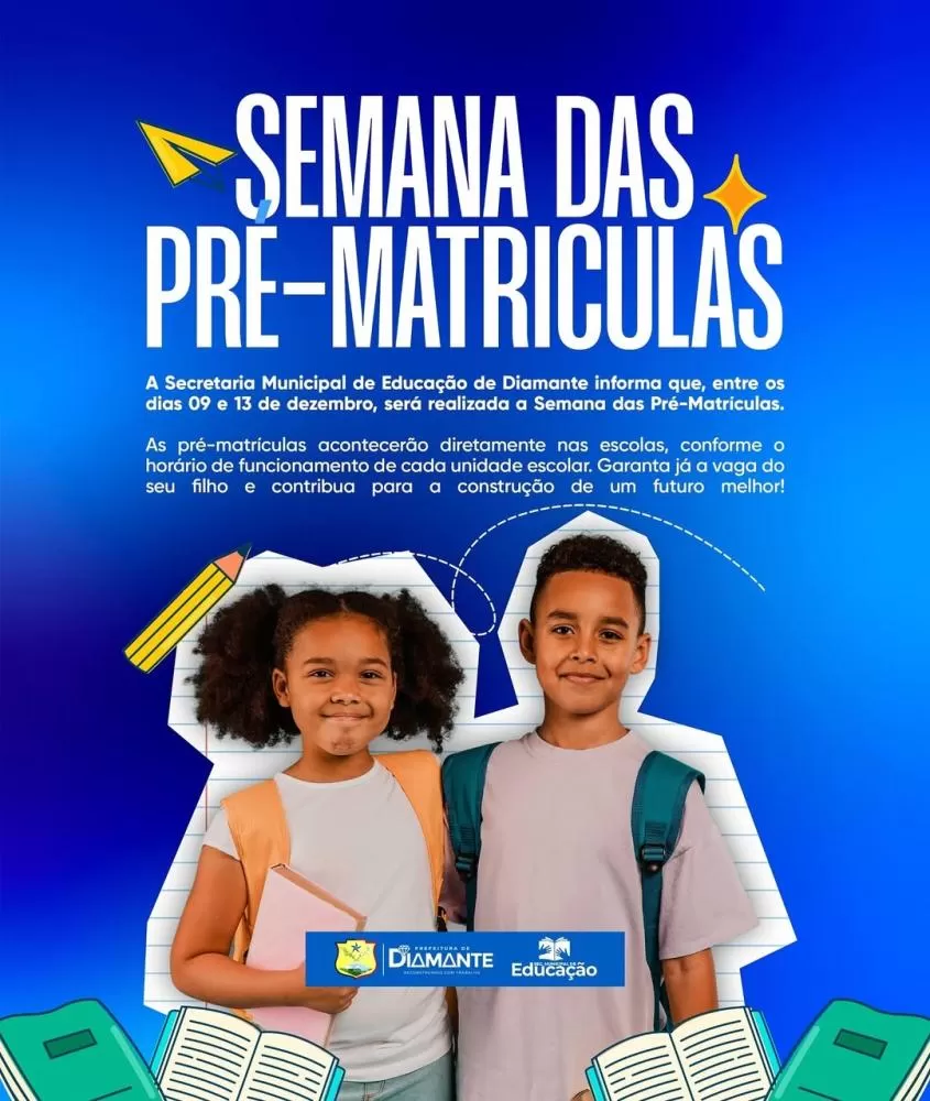 Diamante realiza Semana das Pré-Matrículas para o ano letivo