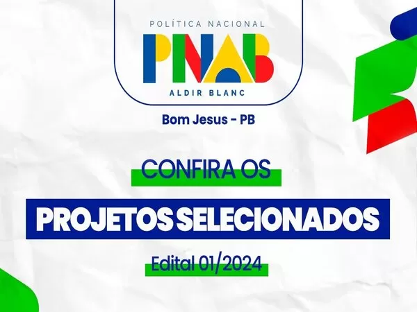 Prefeitura de Bom Jesus divulga projetos selecionados no edital municipal da Política Nacional Aldir Blanc