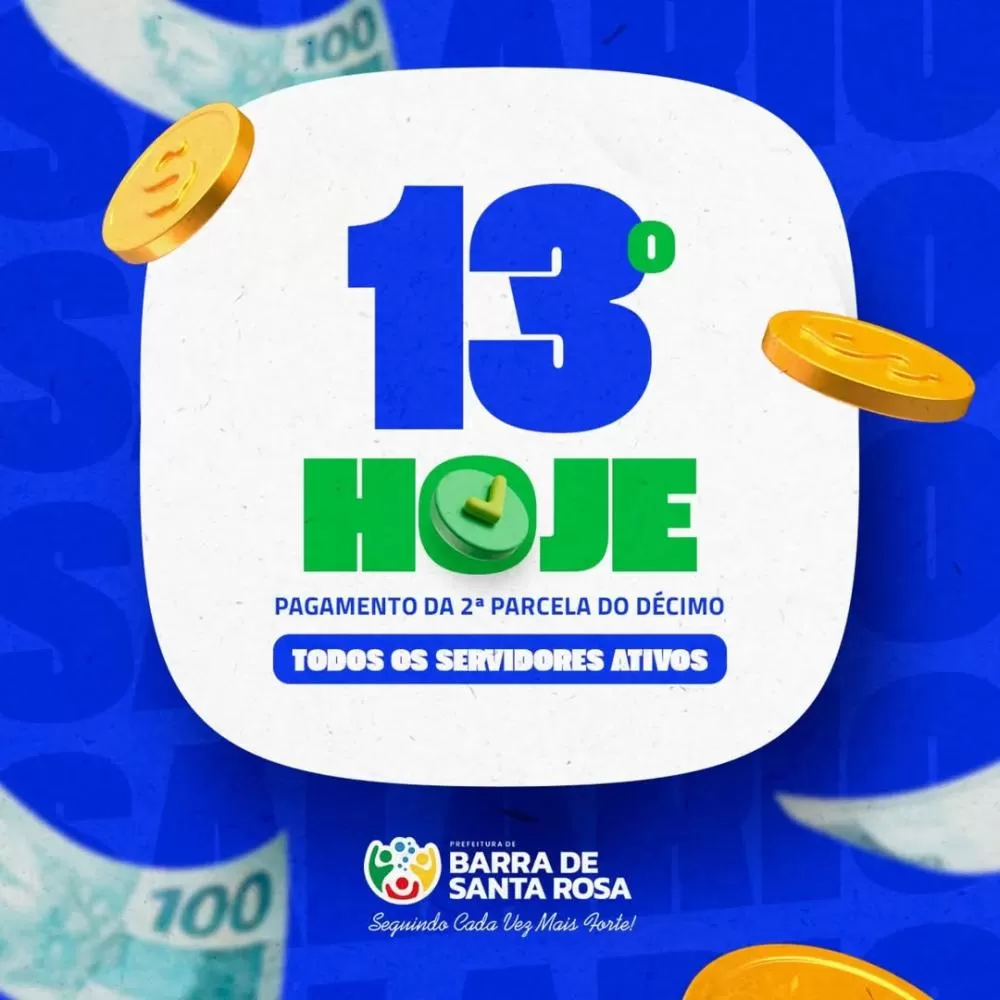 Prefeitura de Barra de Santa Rosa conclui pagamento do 13º salário para servidores e aposentados