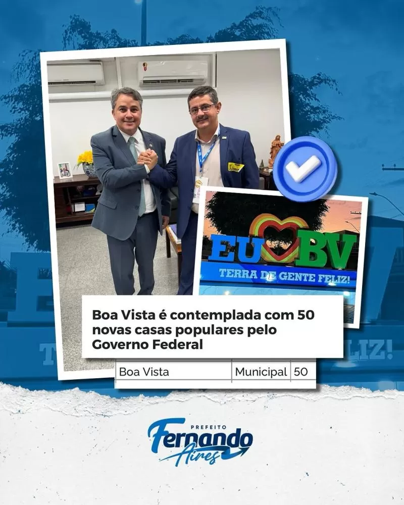 Boa Vista receberá conjunto habitacional com 50 casas do Minha Casa, Minha Vida