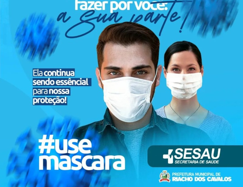 Riacho dos Cavalos oriente uso de máscara e atualização do esquema vacinal para combater transmissão da Covid-19