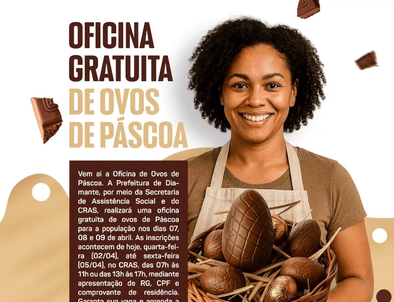 Prefeitura de Diamante abre inscrições para Oficina de Ovos de Páscoa
