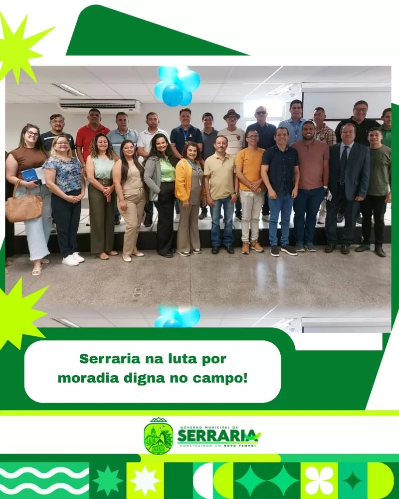 Serraria marca presença em reunião sobre Habitação Rural na Caixa Econômica Federal