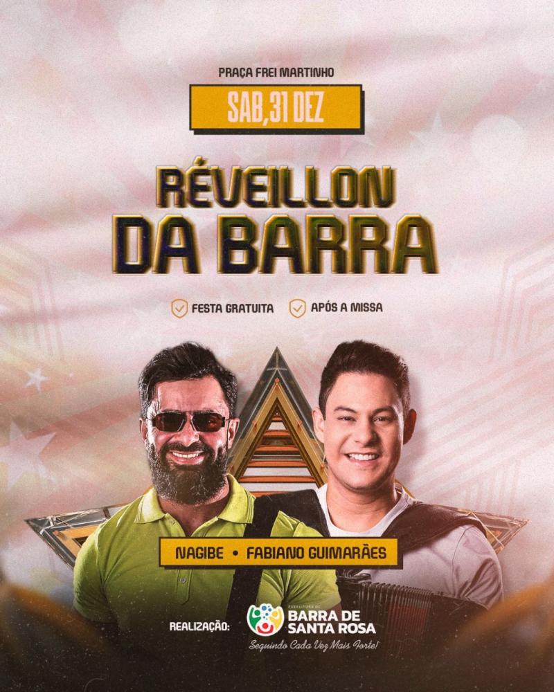Prefeitura de Barra de Santa Rosa divulga programação oficial do I Réveillon de Barra