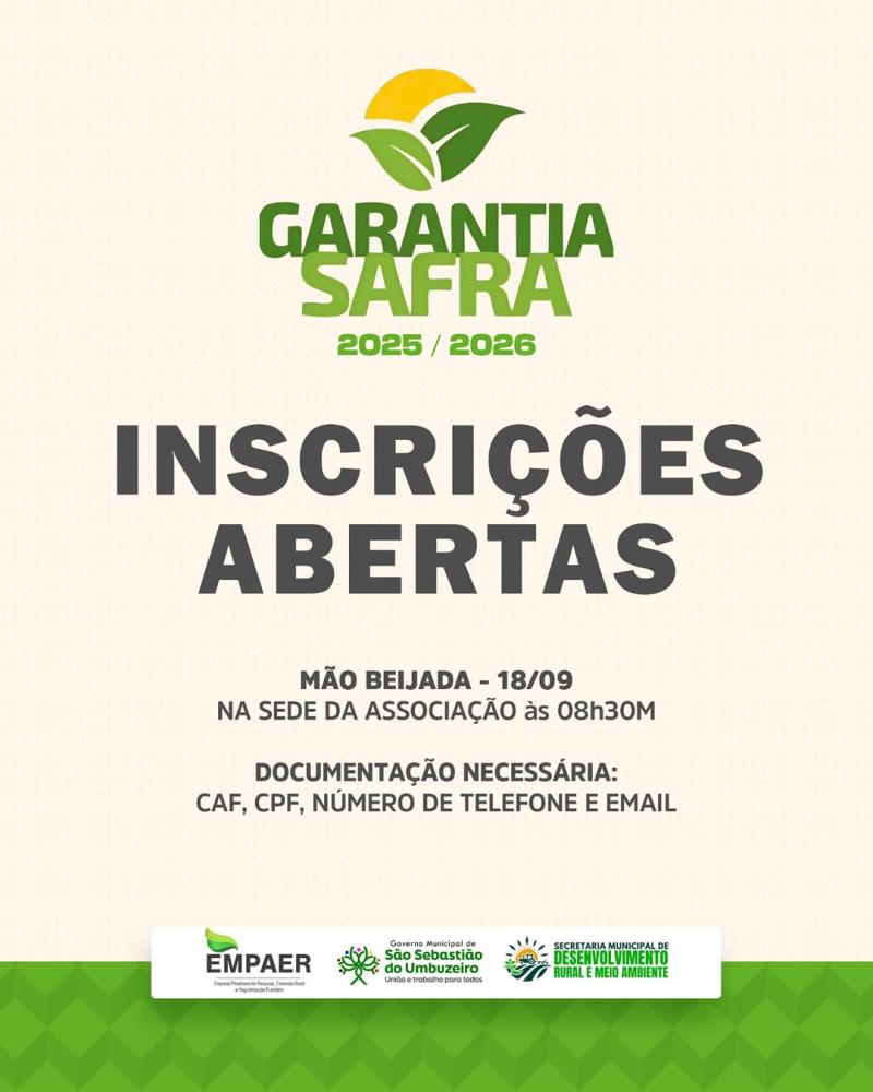 São Sebastião do Umbuzeiro abre inscrições para o Garanta Safra 2025/2026