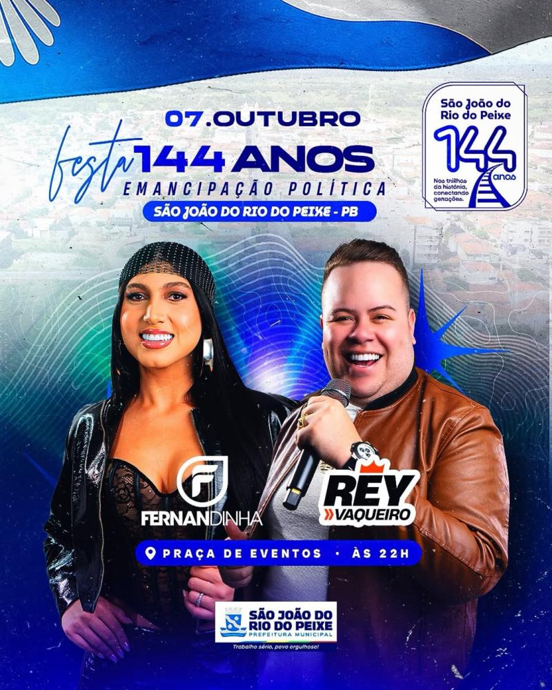 São João do Rio do Peixe celebra 144 anos de emancipação política com shows e festa para toda a região
