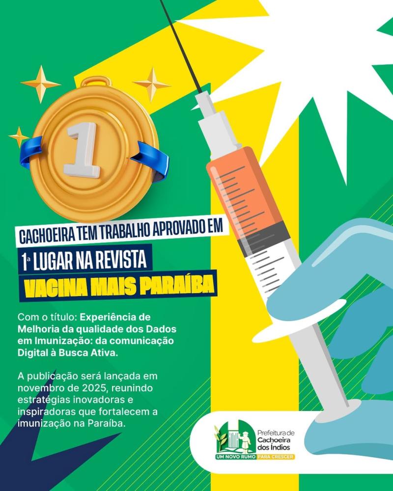 Prefeitura de Cachoeira dos Índios conquista 1º lugar na Revista Vacina Mais Paraíba