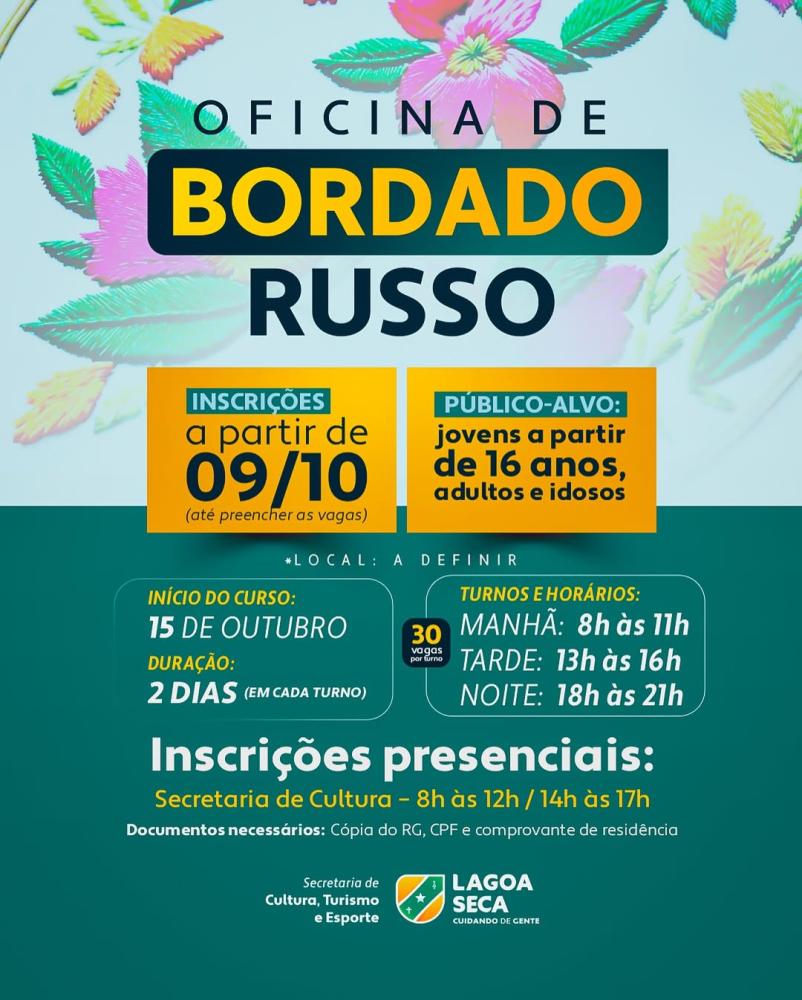 Prefeitura de Lagoa Seca abre inscrições para Oficina de Bordado Russo 