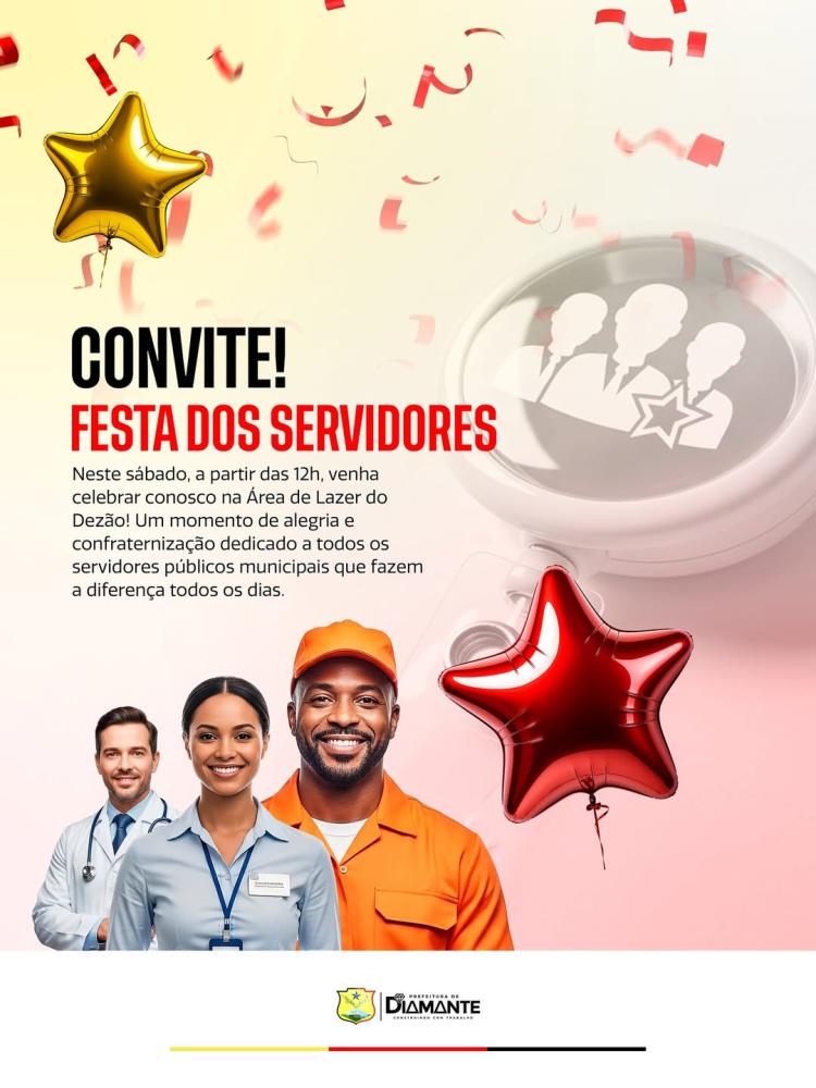 Prefeitura de Diamante realiza Festa dos Servidores em homenagem aos profissionais que fazem o município acontecer