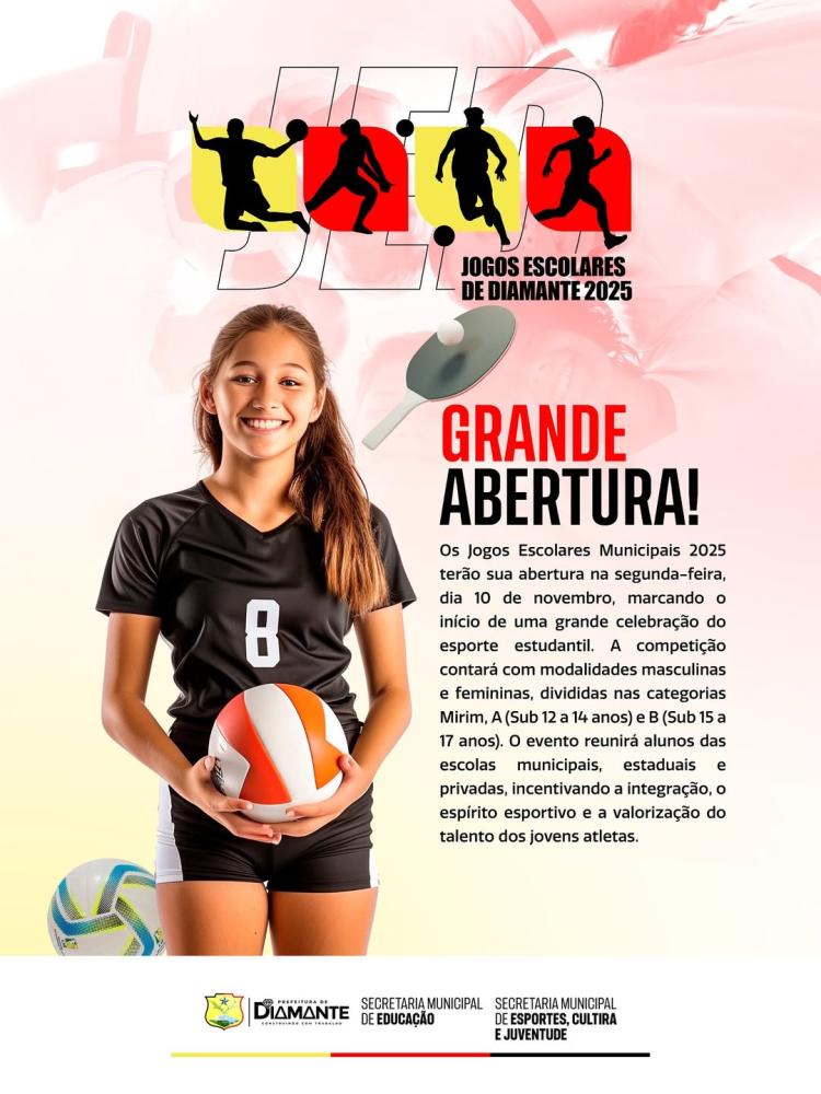 Diamante realiza abertura oficial dos Jogos Escolares Municipais 2025